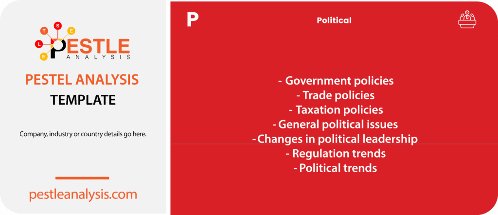 Political Factors Affecting Business in PESTLE Analysis
